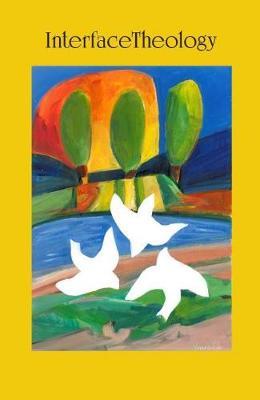 Interface Theology: Volume 5 -- Number 1/2019 - cover