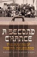 A Second Chance: The Making of Yiddish Melbourne - Margaret Taft,Andrew Markus - cover