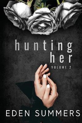 Hunting Her Volume 2 - Eden Summers - cover
