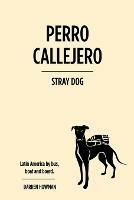 Perro Callejero (Stray Dog) - Darren Howman - cover