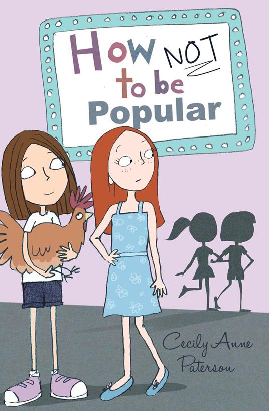 How Not to be Popular - Cecily Anne Paterson - ebook