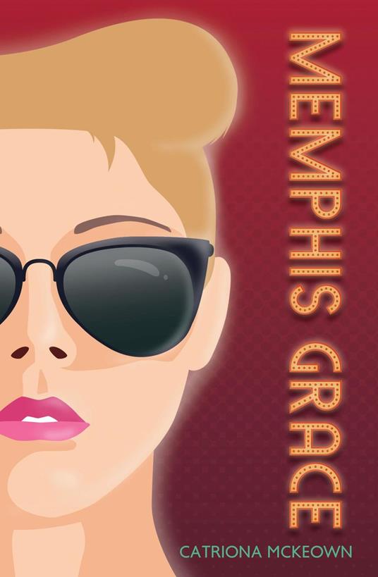 Memphis Grace - Catriona McKeown - ebook