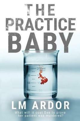 The Practice Baby - LM Ardor - cover