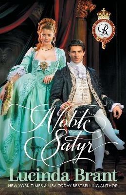 Noble Satyr: Roxton Family Saga Prequel - Lucinda Brant - cover