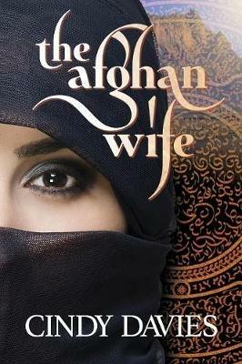 The Afghan Wife - Cindy Broadbent - cover