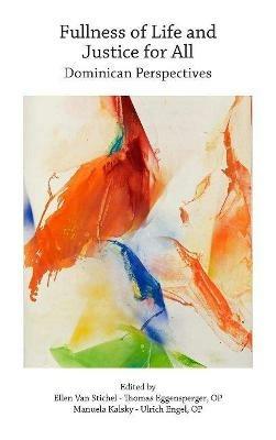 Fullness of Life and Justice for All - cover