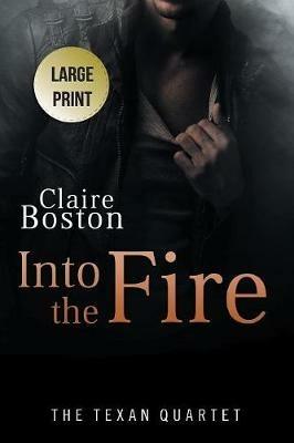 Into the Fire - Claire Boston - cover