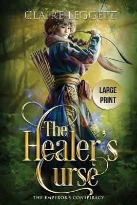 The Healer's Curse - Claire Leggett - cover