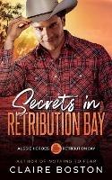 Secrets in Retribution Bay - Claire Boston - cover