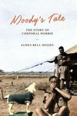 Moody's Tale: The Story of Corporal Horrie
