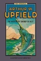 The Mystery of Swordfish Cove: An Inspector Bonaparte Mystery #7 - Arthur Upfield - cover