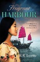 Fragrant Harbour - Ray Richard Lycette - cover