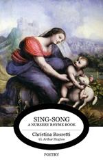 Sing-Song: A Nursery Rhyme Book