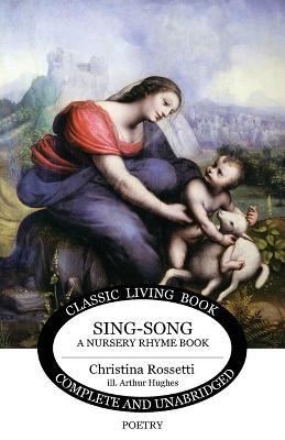 Sing-Song: A Nursery Rhyme Book - Christina Rossetti - cover