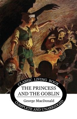 The Princess and the Goblin - George MacDonald - cover