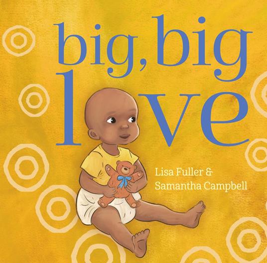 Big Big Love - Lisa Fuller,Samantha Campbell - ebook