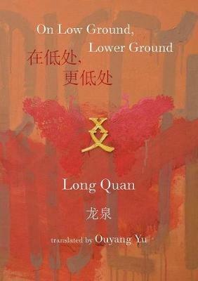 On Low Ground, Lower Ground - Long Quan - cover
