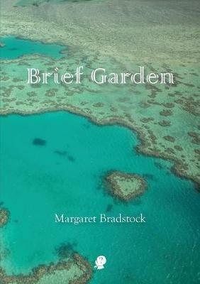 Brief Garden - Margaret Bradstock - cover