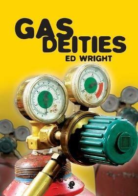 Gas Deities - Ed Wright - cover