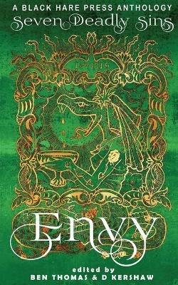 Envy: The desire for others' traits, status, abilities, or situation. - cover