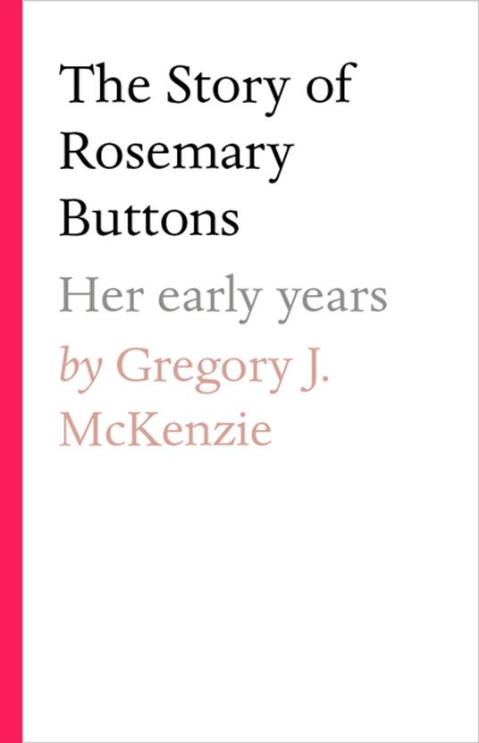 The Story of Rosemary Buttons