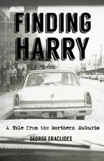 Finding Harry: A Tale from the Northern Suburbs