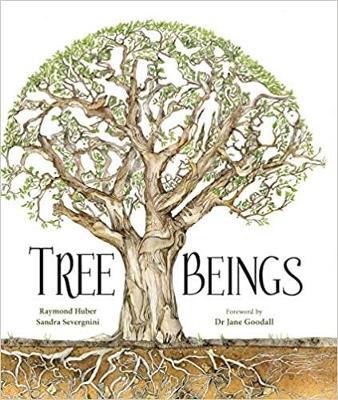 Tree Beings - Raymond Huber,Sandra Severgnini - cover