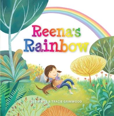 Reena's Rainbow - Dee White - cover