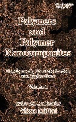 Polymers and Polymer Nanocomposites: Development, Characterization and Applications (Volume 1) - cover