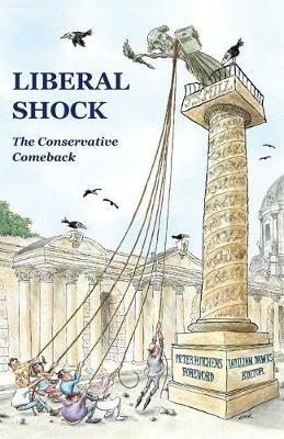 Liberal Shock: The Conservative Comeback - cover