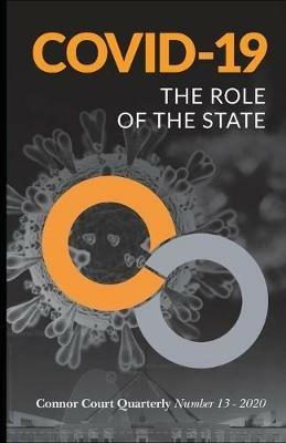 Connor Court Quarterly No. 13: The Role of the State - cover
