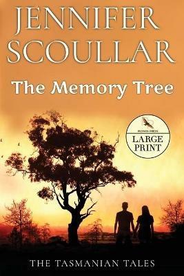 The Memory Tree - Large Print - Jennifer Scoullar - cover