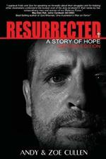 Resurrected: A Story of Hope
