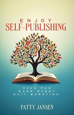 Enjoy Self-publishing - Patty Jansen - cover