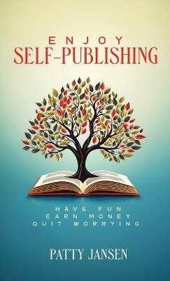 Enjoy Self-publishing - Patty Jansen - cover