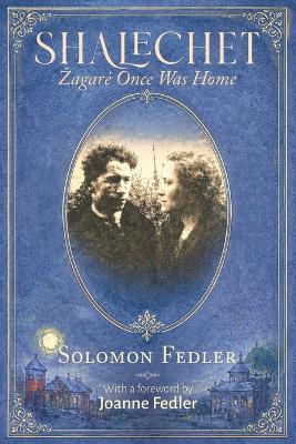 Shalechet: Zagare Once was Home - Solomon Fedler - cover