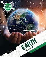 Earth Is My Home: Earth Sciences - John Lesley - cover