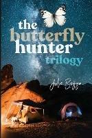 The Butterfly Hunter Trilogy [Boxed Set] - Julie Bozza - cover