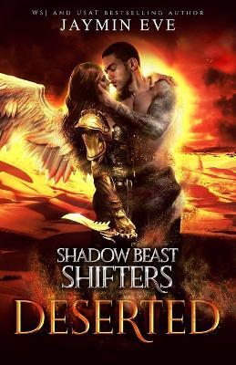 Deserted - Shadow Beast Shifter Book 4 - Jaymin Eve - cover
