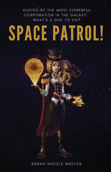 Space Patrol! - Sarah Nicole Nadler - ebook