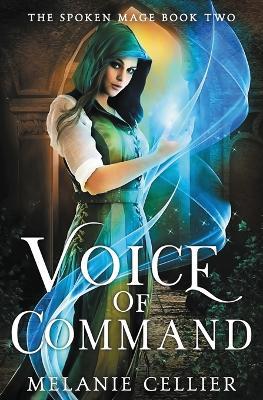 Voice of Command - Melanie Cellier - cover