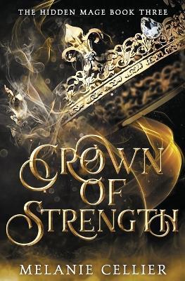 Crown of Strength - Melanie Cellier - cover