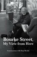 Bourke Street, My View from Here: Conversations with Tony Brooks