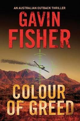 Colour Of Greed - Gavin Fisher - cover