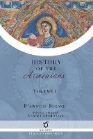 Pawstos Buzand's History of the Armenians: Volume 1 - Pawstos (Faustus) (Faustus) Buzand - cover