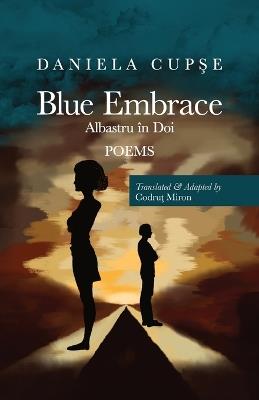 Blue Embrace: Albastru în Doi - Daniela Cupse - cover