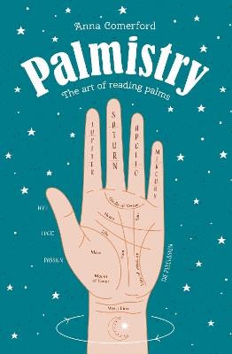 Palmistry: The art of reading palms - Anna Comerford - cover