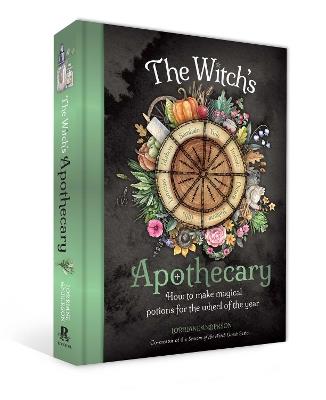 The Witch's Apothecary: Seasons of the Witch: Learn how to make magical potions around the wheel of the year to improve your physical and spiritual well-being. - Lorriane Anderson - cover