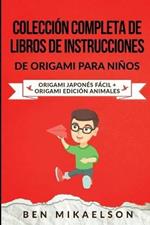 Coleccion Completa de Libros de Instrucciones de Origami para Ninos: Origami Japones Facil + Origami Edicion Animales