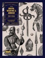 Brutal Weapons and Armour - Kale James - cover